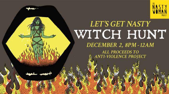Let's Get Nasty: Witch Hunt