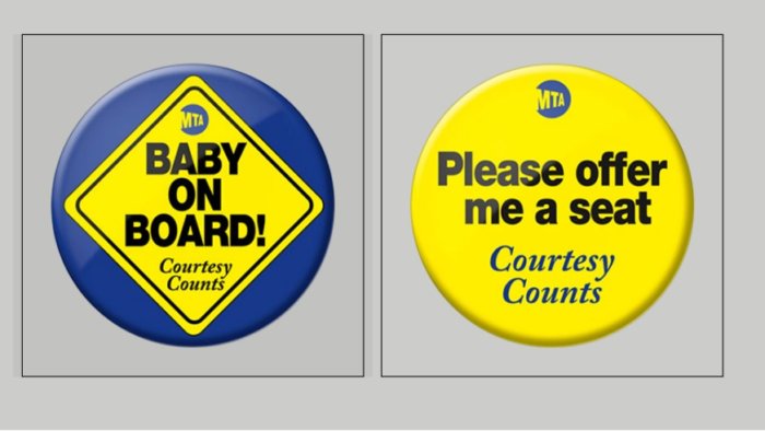 The MTA is offering free courtesy buttons for pregnant, senior and disabled riders.