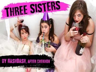 Win a pair of tickets to Three Sisters, By Rashdash, After Chekhov!