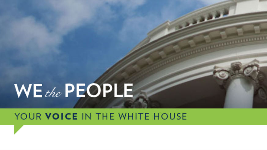 The White House is revamping their petition site.