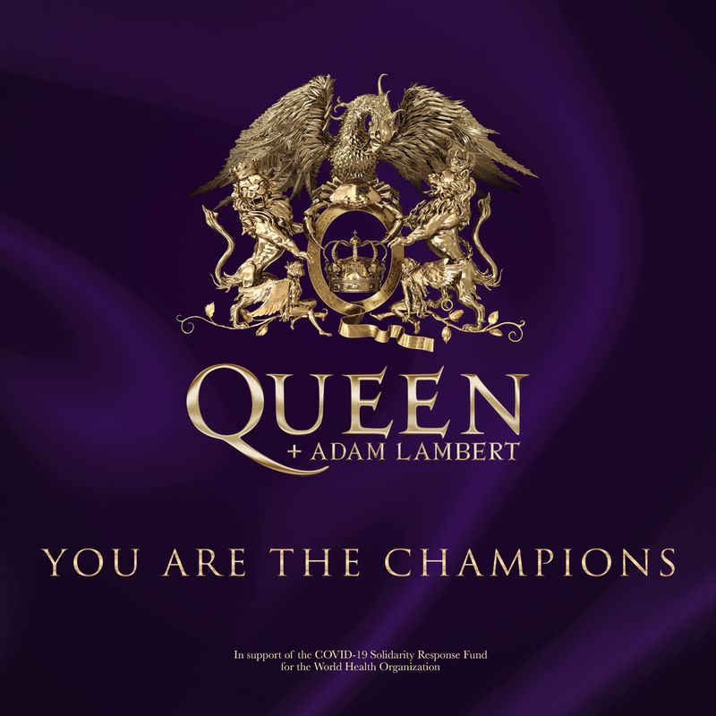 Queen + Adam Lambert ‘You Are The Champions’ single